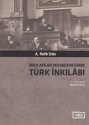 İnkılaplar Muvacehesinde Türk İnkılabı A.Refik Sıtkı