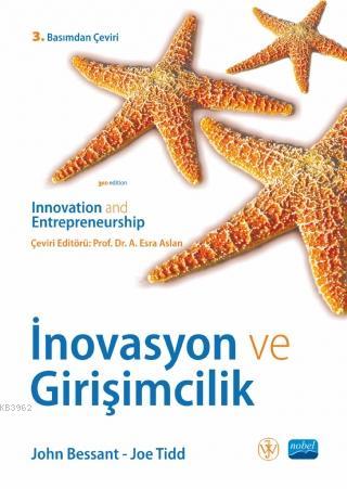 İnovasyon Ve Girişimcilik - Innovation And Entrepreneurship John Bessa