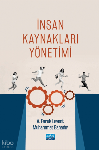 İnsan Kaynakları Yönetimi A. Faruk Levent