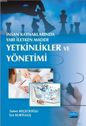 İnsan Kaynaklarında Yarı İletken Madde - Yetkinlikler ve Yönetimi Tame