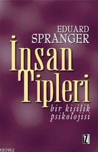 İnsan Tipleri Eduard Spranger