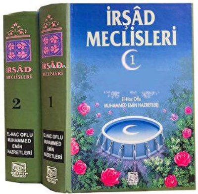 İrşad Meclisleri -2 - Cilt El-Hac Muhammed Emin Efendi