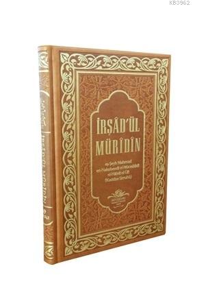 İrşad'ül Müridin (Deri Ciltli) Mahmud Ustaosmanoğlu