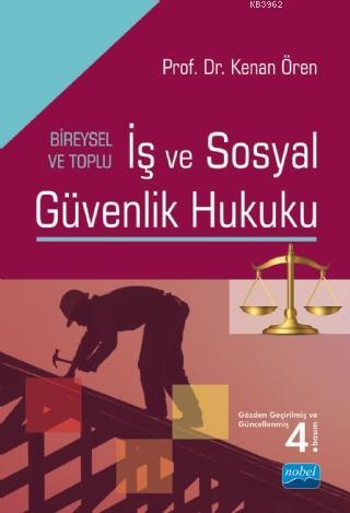 İş Ve Sosyal Güvenlik Hukuku Kenan Ören