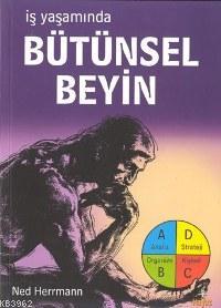 İş Yaşamında Bütünsel Beyin Ned Herrmann