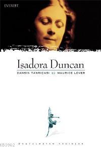 Isadora Duncan Maurice Lever