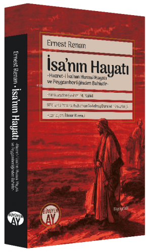 İsa'nın Hayatı;İsa’nın Hususi Hayatı ve Peygamberliğinden Bahistir