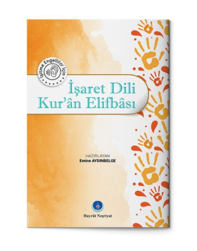 İşaret Dili Kur'an Elifbası Emine Aydınbelge