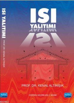 Isı Yalıtımı Kemal Altınışık