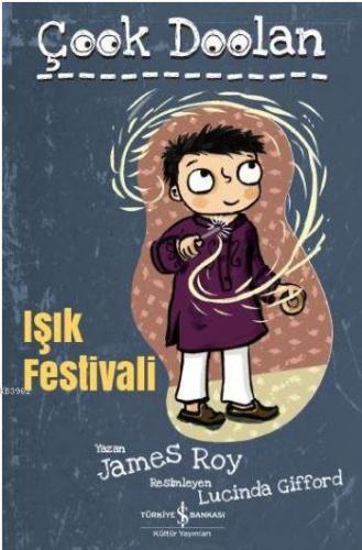 Işık Festivali - Çook Doolan James Roy