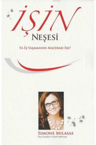 İşin Neşesi - Ya İş Yaşamanın Macerası İse? Simone Milasas