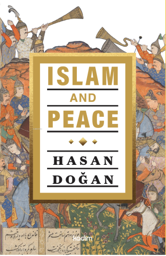 Islam And Peace Hasan Doğan