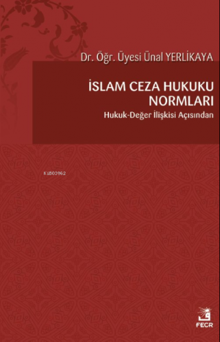 İslam Ceza Hukuku Normları Ünal Yerlikaya