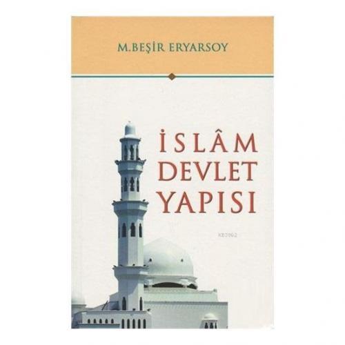 İslam Devlet Yapısı M. Beşir Eryarsoy