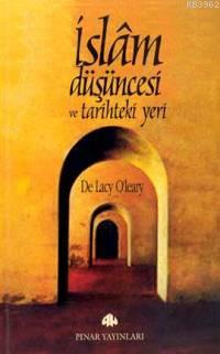 İslam Düşüncesi ve Tarihteki Yeri De Lacy Oleary