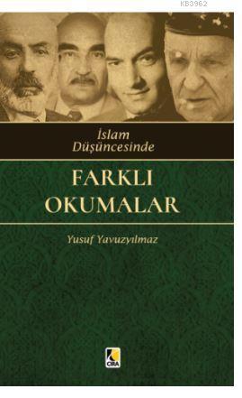 İslam Düşüncesinde Farklı Okumalar Yusuf Yavuzyılmaz