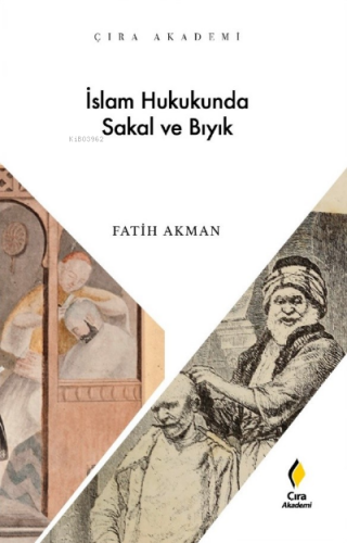 İslam Hukukunda Sakal ve Bıyık Fatih Akman