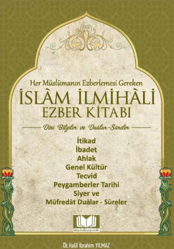 İslam İlmihali Ezber Kitabı Dini Bilgiler Halil İbrahim Yılmaz