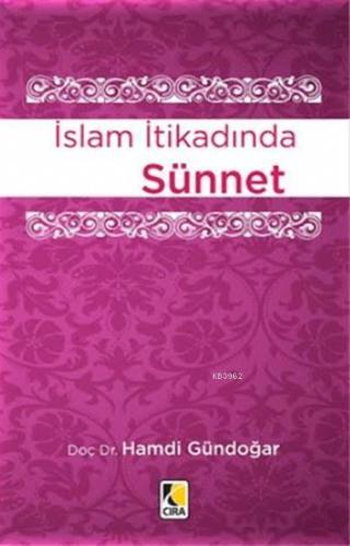 İslam İtikadında Sünnet Hamdi Gündoğar