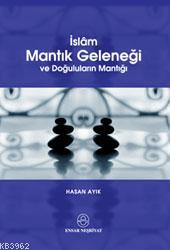 İslâm Mantık Geleneği Hasan Ayık