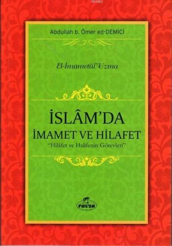 İslam'da İmamet ve Hilafet Abdullah b. Ömer ed-Demici