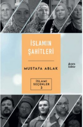 İslamın Şahitleri Mustafa Ablak