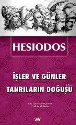 İşler ve Günler - Tanrıların Doğuşu Hesiodos