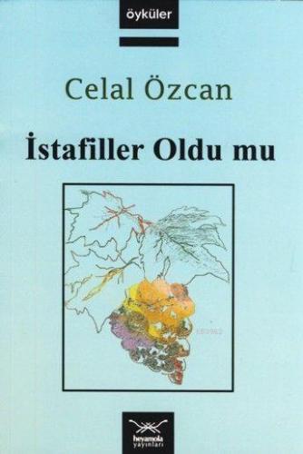 İstafiller Oldu mu Celal Özcan