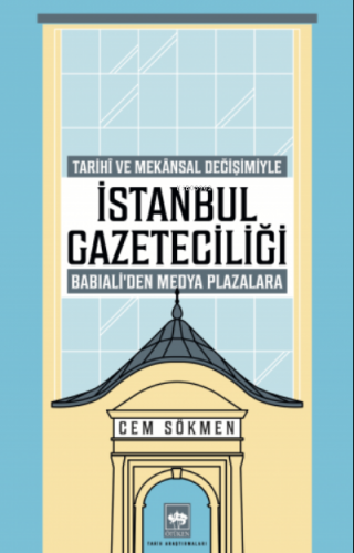 İstanbul Gazeteciliği Cem Sökmen