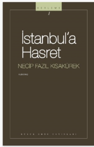 İstanbul'a Hasret (Kod:81) Necip Fazıl Kısakürek