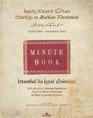 İstanbul'da İşgal Günleri (Ciltli); Milli Mücadele Yıllarında İngilizl