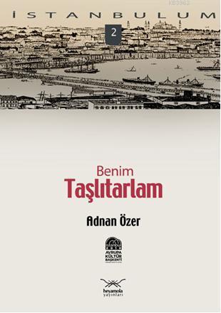 İstanbulum 2| Benim Taşlıtarlam Adnan Özer