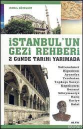 İstanbul'un Gezi Rehberi İsmail Güzelsoy