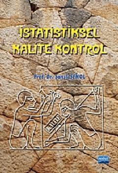 İstatistiksel Kalite Kontrol Şanslı Şenol