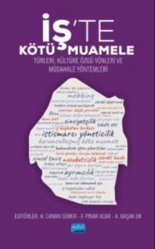 İş'te Kötü Muamele - Türleri, Kültüre Özgü Yönleri ve Müdahale Yönteml