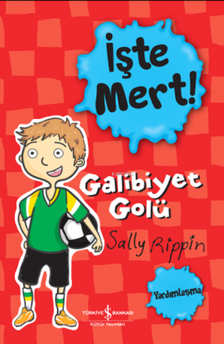 İşte Mert! Galibiyet Golü ;Yardımlaşma Sally Rippin