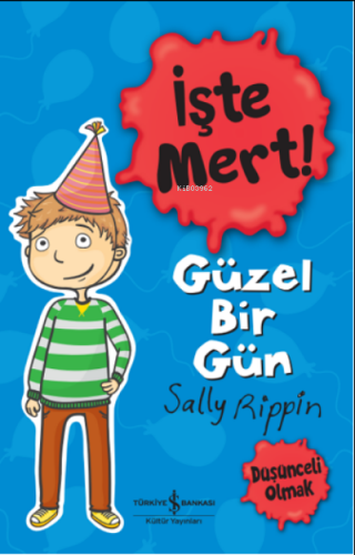 İşte Mert!-Güzel Bir Gün Sally Rıppın