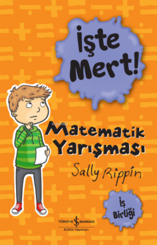 İşte Mert! – Matematik Yarışması – İş Birliği Sally Rıppın