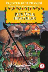 İşte Öyle Hikâyeler Rudyard Kipling