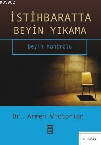 İstihbaratta Beyin Yıkama; Beyin Kontrolü Armen Victorian