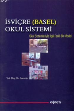 İsviçre (Basel) Okul Sistemi Asım Arı