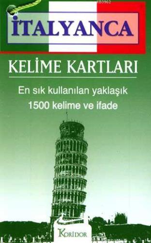 İtalyanca Kelime Kartları; En Sık Kullanılan Yaklaşık 1500 Kelime ve İ