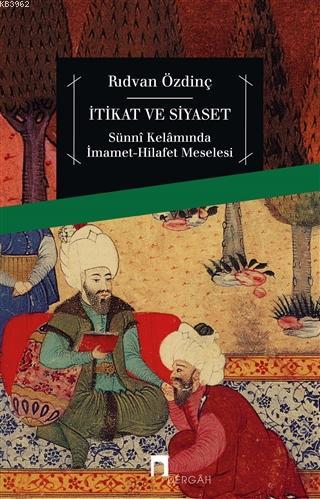 İtikat ve Siyaset Rıdvan Özdinç