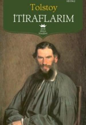 İtiraflarım Lev Nikolayeviç Tolstoy