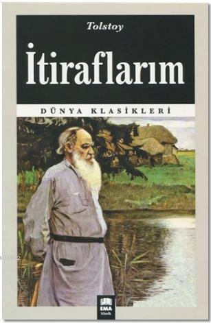 İtiraflarım Lev Nikolayeviç Tolstoy