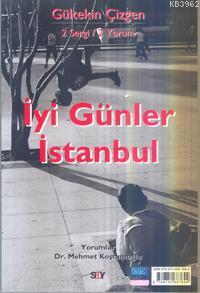 İyi Günler İstanbul Gültekin Çizgen