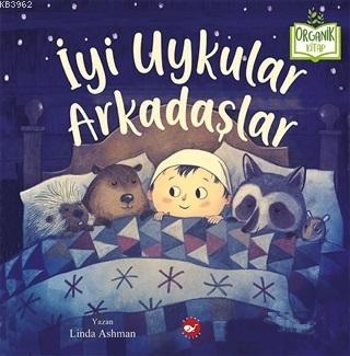 İyi Uykular Arkadaşlar Linda Ashman