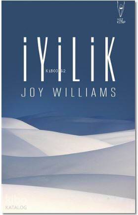 İyilik Joy Williams