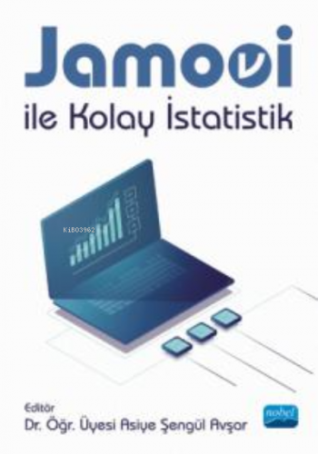 Jamovi ile Kolay İstatistik Asiye Şengül Avşar