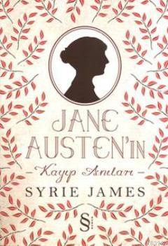 Jane Austen'in Kayıp Anıları Syrie James